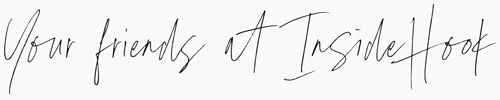 Your friends at InsideHook signature