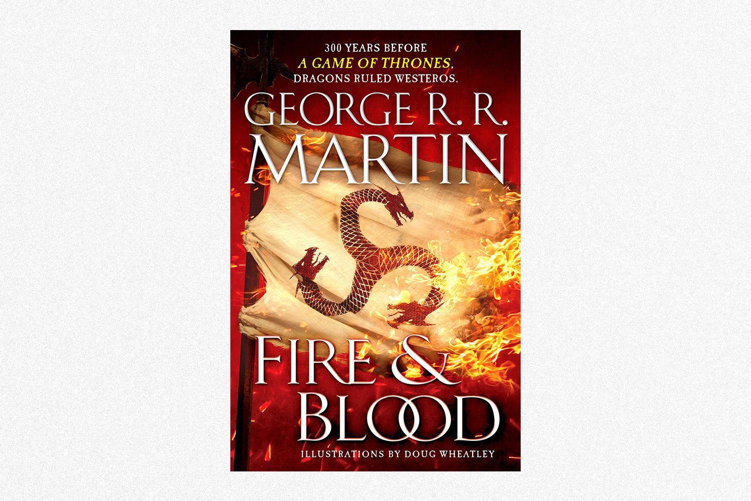 The book cover for Fire & Blood by George R.R. Martin