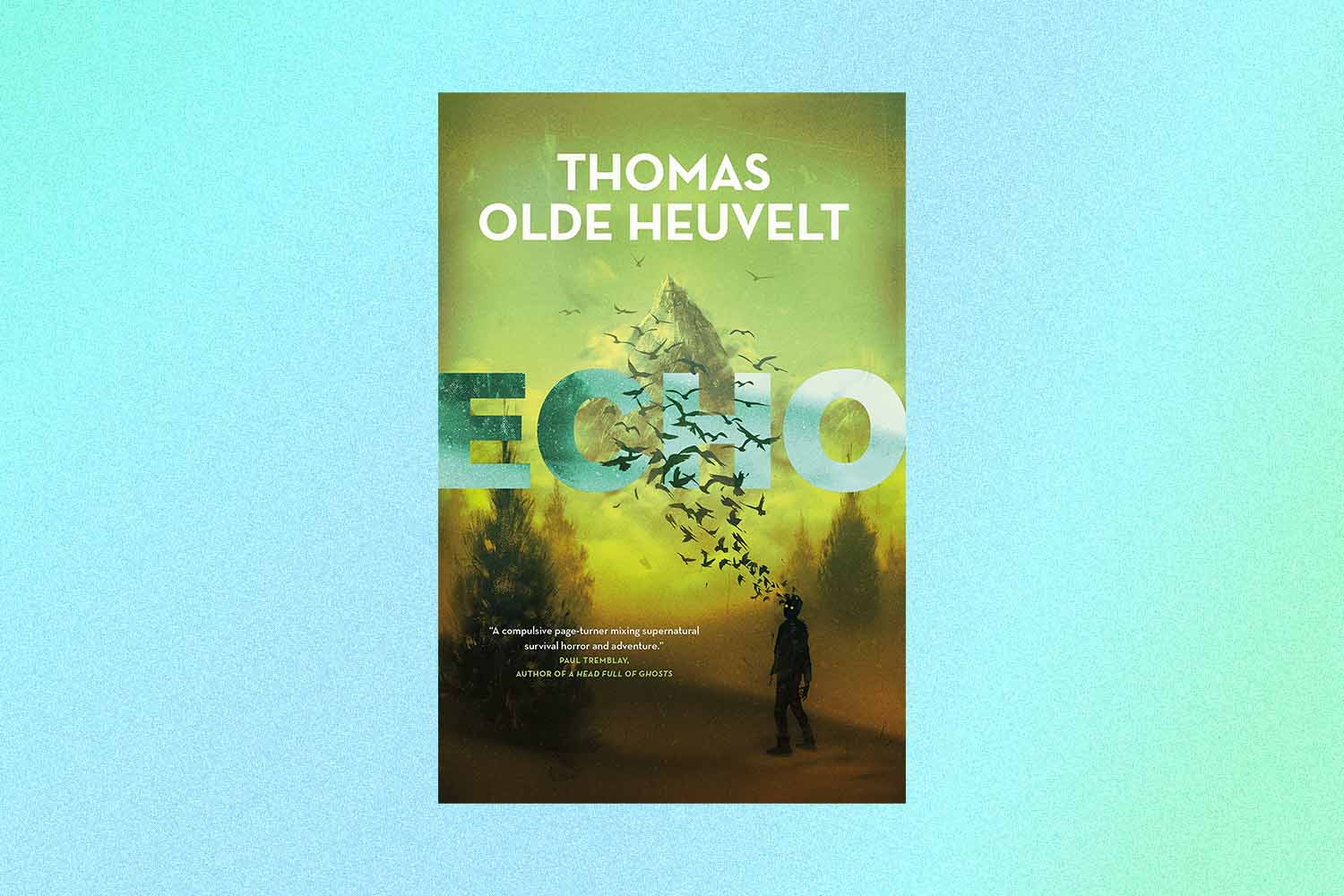 Echo by Thomas Olde Heuvelt book cover