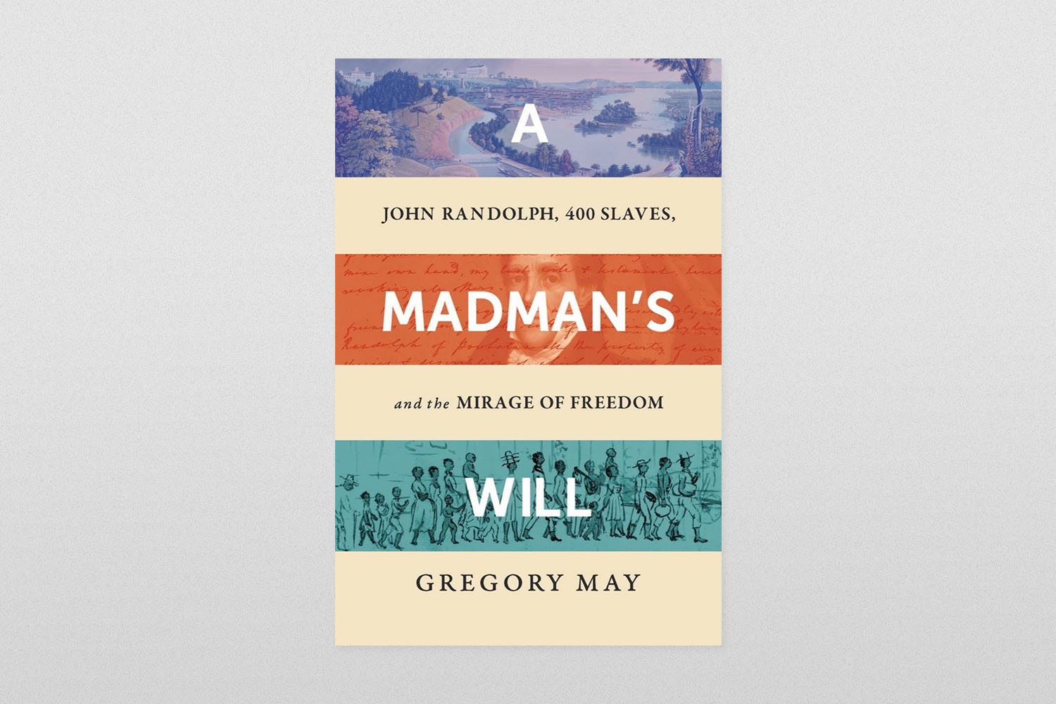 A Madman's Will