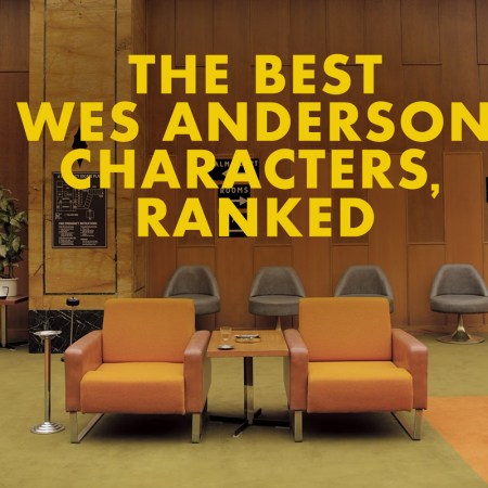 The Definitive Ranking of Every Single Wes Anderson Character