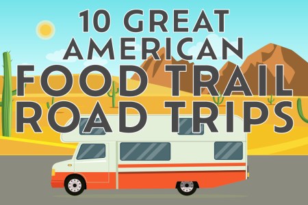 10 Great American Food Trails Worth Road Tripping For