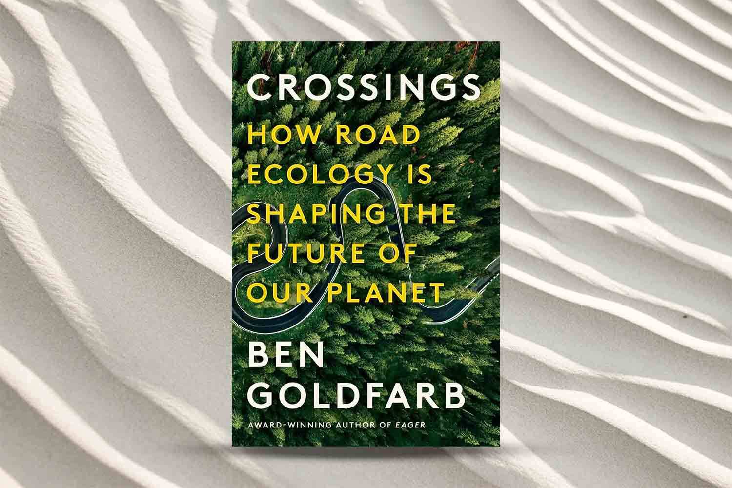 Ben Goldfarb, Crossings