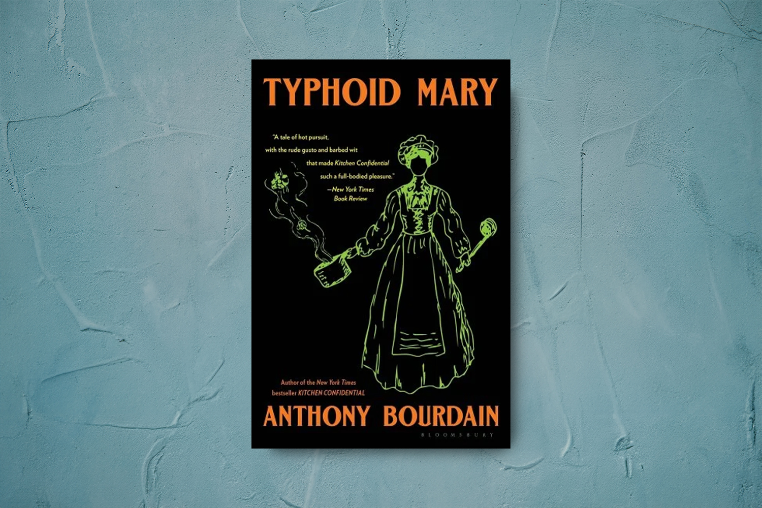 Anthony Bourdain, Typhoid Mary: An Urban Historical