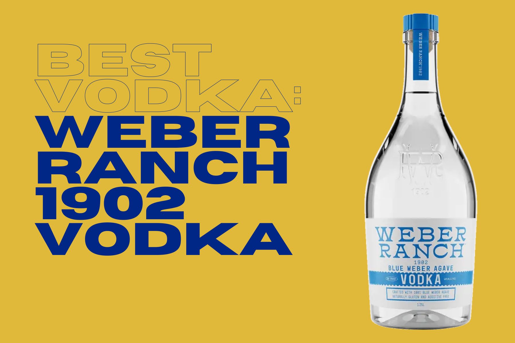 Weber Ranch 1902 Vodka