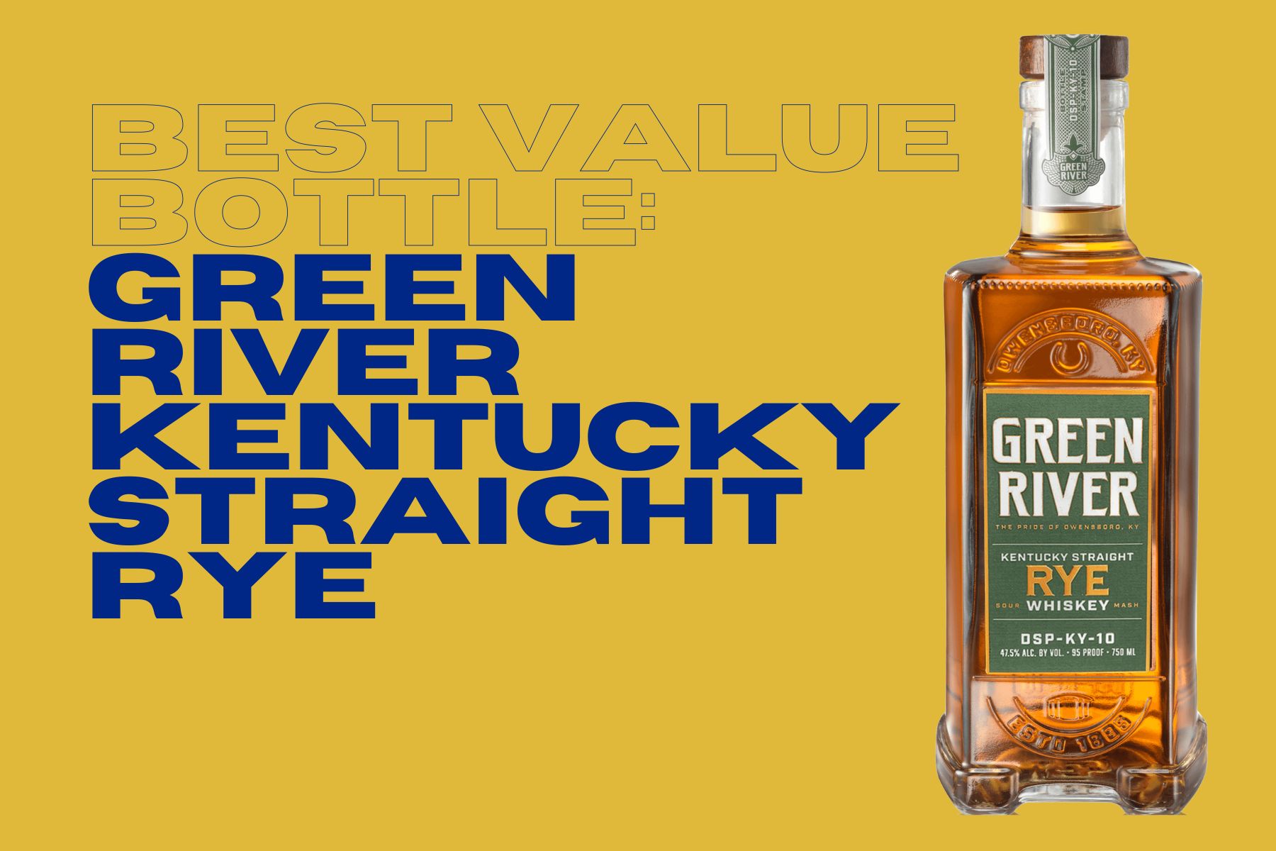 Green River Kentucky Straight Rye