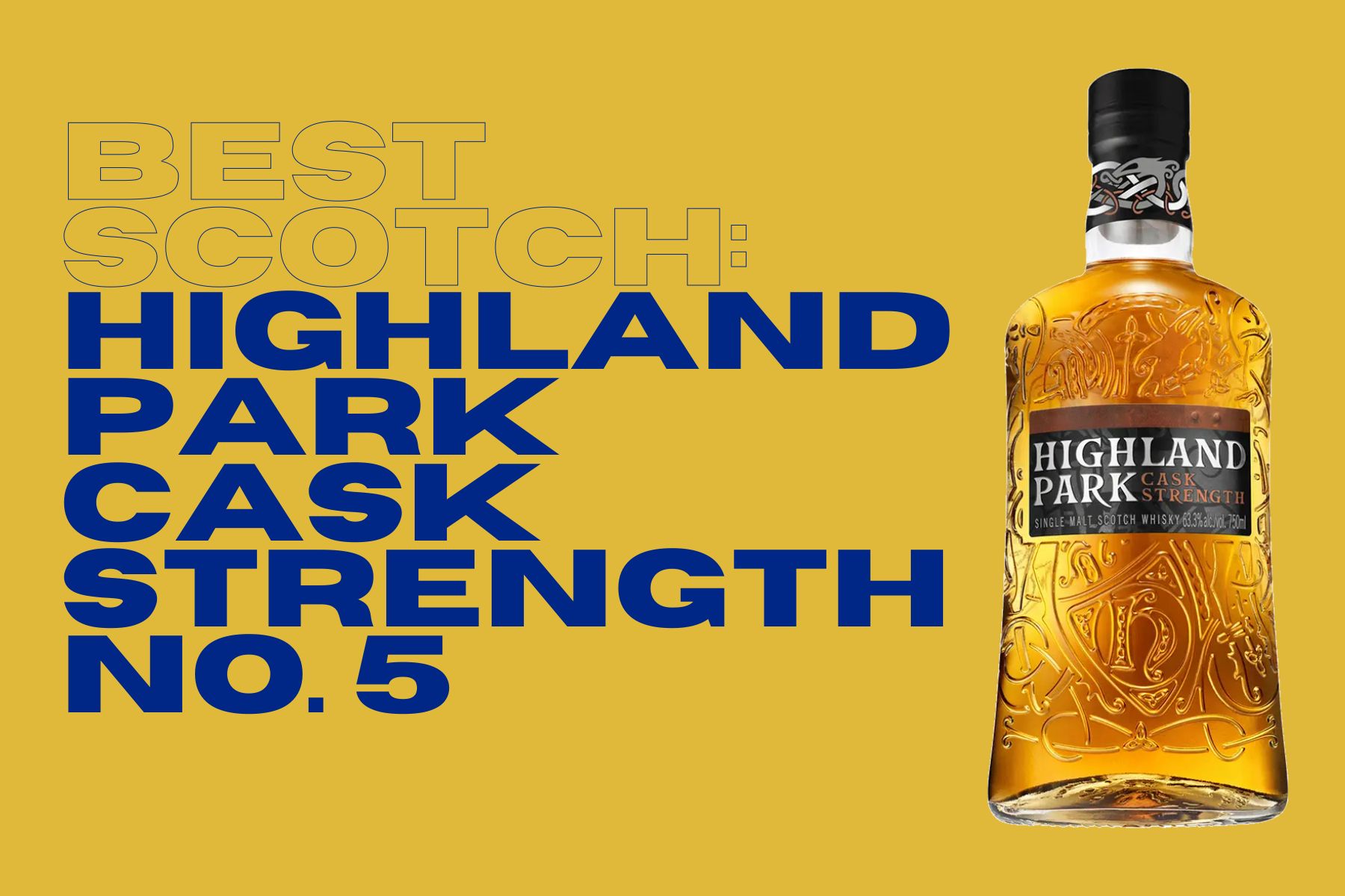 Highland Park Cask Strength No. 5