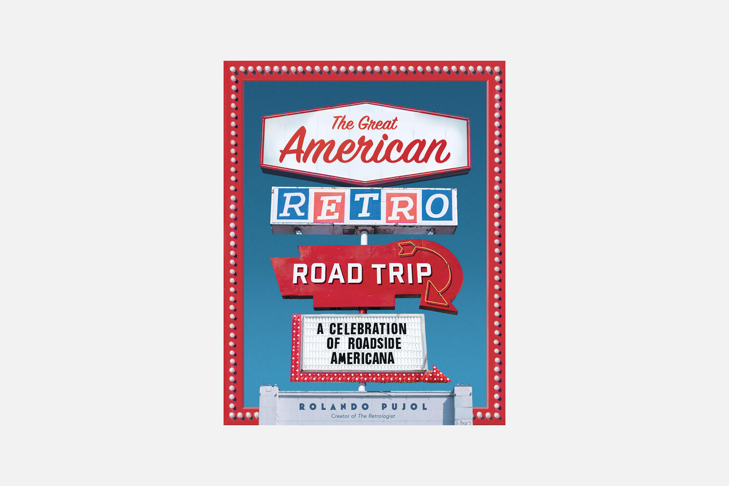 <em>The Great American Retro Road Trip</em> Book