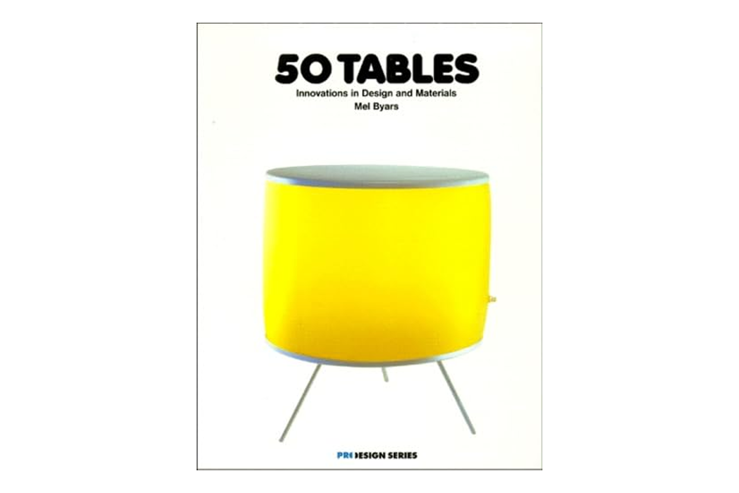 50 Tables: Innovations in Design and Materials (Pro Design)