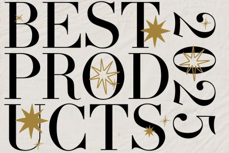 The 25 Best Products of 2025