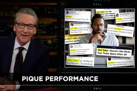 Bill Maher on hot takes
