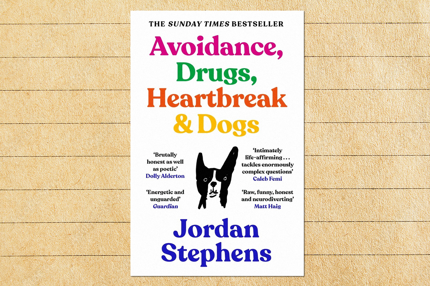 "Avoidance, Drugs, Heartbreak and Dogs" by Jordan Stephens