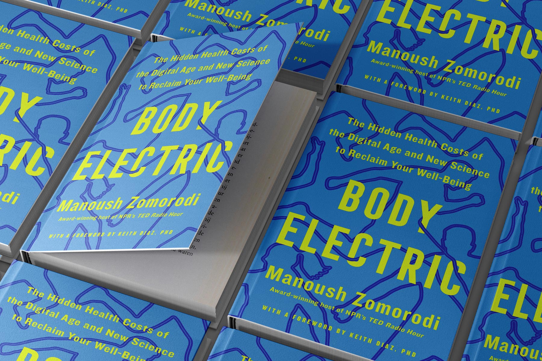 Manoush Zomorodi, Body Electric: The Hidden Health Costs of the Digital Age and New Science to Reclaim Your Well-Being
